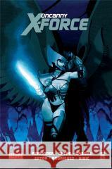 Uncanny X-Force T.2 Era Archangela Rick Remender 9788365938091 Mucha Comics - książka