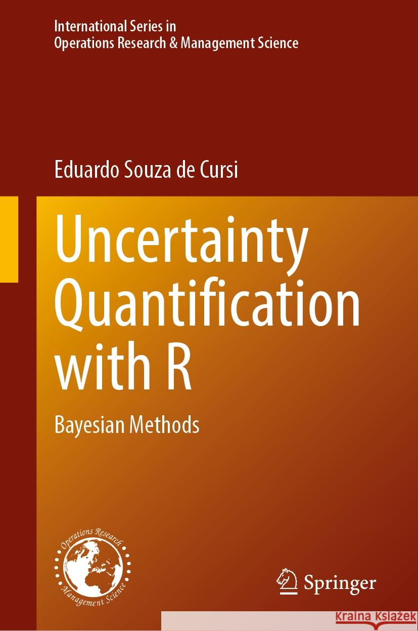 Uncertainty Quantification with R: Bayesian Methods Eduardo Souz 9783031482076 Springer - książka