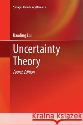 Uncertainty Theory Baoding Liu 9783662499887 Springer - książka