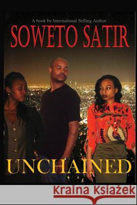 Unchained Soweto Satir 9781490410692 Createspace - książka