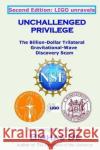 Unchallenged Privilege: The Billion-Dollar Trilateral Gravitational-Wave Discovery Scam Bibhas Ranjan de 9781974490011 Createspace Independent Publishing Platform