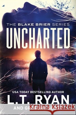 Uncharted Gregory Scott, L T Ryan 9798732980691 Independently Published - książka