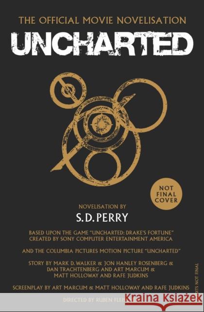 Uncharted: The Official Movie Novelisation S.D. Perry 9781789097313 Titan Books (UK) - książka