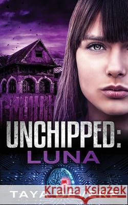 Unchippedː Luna Devere, Taya 9789527404126 DVM Press - książka