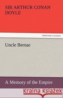 Uncle Bernac  9783842425521 tredition GmbH - książka