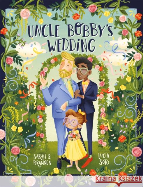 Uncle Bobby's Wedding Sarah Brannen 9781444960945 Hachette Children's Group - książka