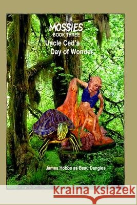 Uncle Ced's Day of Wonder Series 6.9 James Edward Hobbs 9781537482828 Createspace Independent Publishing Platform - książka