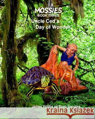 UNCLE CED'S, Day of Wonder Hobbs, James 9781441498601 Createspace - książka