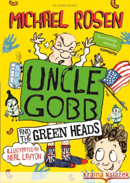 Uncle Gobb And The Green Heads Michael Rosen 9781408851357  - książka