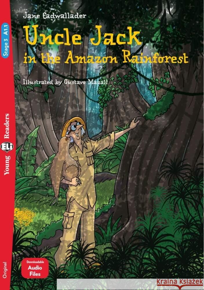 Uncle Jack in the Amazon Rainforest Cadwallader, Jane 9783125146273 Klett Sprachen - książka
