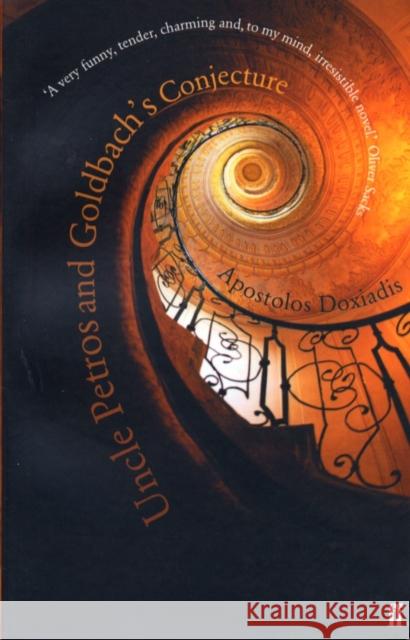 Uncle Petros and Goldbach's Conjecture Apostolas Doxiadis 9780571205110 Faber & Faber - książka