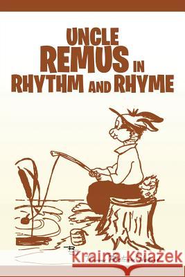 Uncle Remus in Rhythm and Rhyme Tommie B. Holland 9781532001314 iUniverse - książka