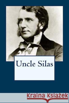 Uncle Silas Joseph Sheridan L 9781540826473 Createspace Independent Publishing Platform - książka