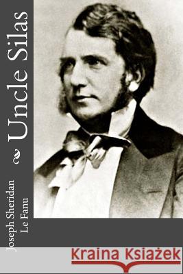 Uncle Silas Joseph Sherida 9781984214799 Createspace Independent Publishing Platform - książka