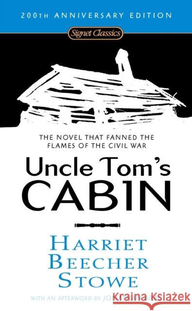 Uncle Tom's Cabin Harriet Beecher Stowe 9780451530806 Signet Classics - książka
