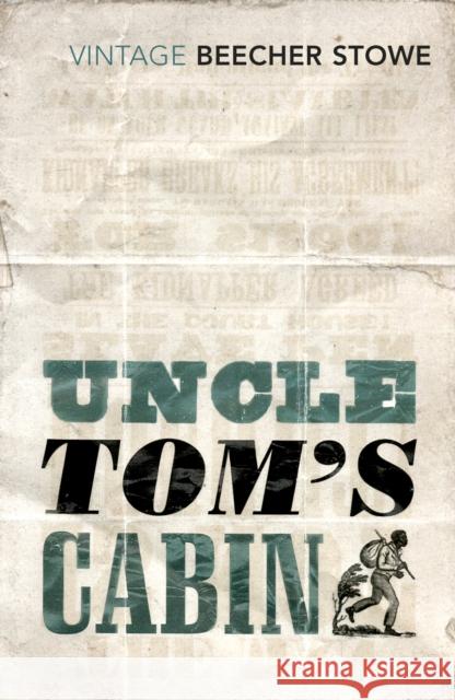 Uncle Tom's Cabin Harriet Beecher Stowe 9780099595830 Vintage Publishing - książka