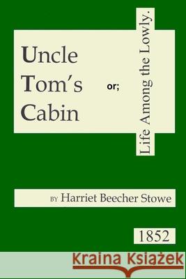 Uncle Tom's Cabin William M. Hopkins 9781300799740 Lulu.com - książka