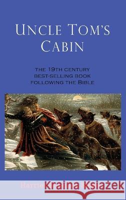 Uncle Tom's Cabin Harriet Beecher Stowe 9781609426095 Iap - Information Age Pub. Inc. - książka