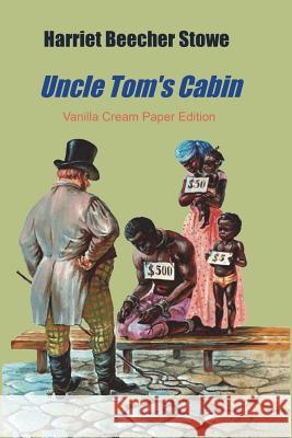 Uncle Tom's Cabin Harriet Beecher Stowe 9781722117580 Createspace Independent Publishing Platform - książka