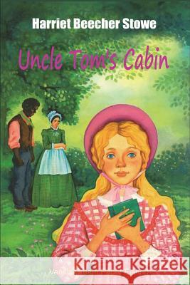 Uncle Tom's Cabin Harriet Beecher Stowe 9781722119454 Createspace Independent Publishing Platform - książka