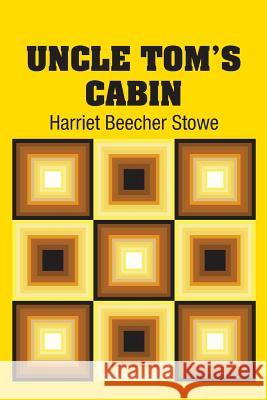 Uncle Tom's Cabin Harriet Beecher Stowe 9781731703484 Simon & Brown - książka