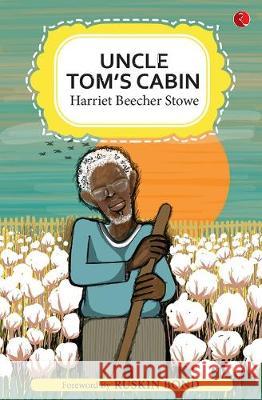 UNCLE TOM’S CABIN Harriet Beecher Stowe 9789353049430 Rupa Publications India Pvt Ltd. - książka