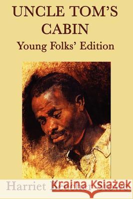 Uncle Tom's Cabin - Young Folks' Edition Harriet Beecher Stowe 9781617205163 SMK Books - książka