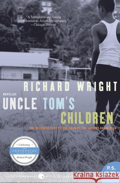Uncle Tom's Children: Novellas Wright, Richard 9780061450204 Harper Perennial Modern Classics - książka