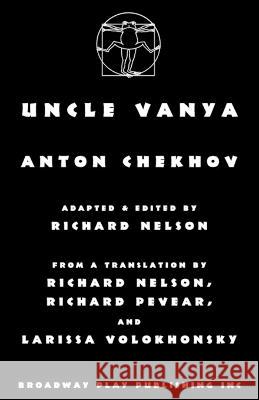 Uncle Vanya Anton Chekhov Richard Nelson 9780881459609 Broadway Play Publishing - książka