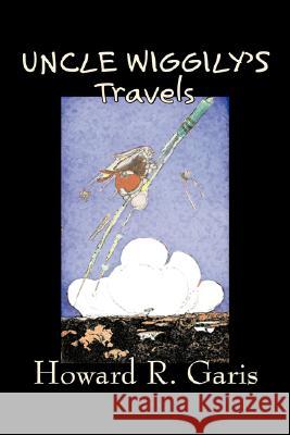 Uncle Wiggily's Travels by Howard R. Garis, Fiction, Fantasy & Magic, Animals Howard R. Garis 9781606649060 Aegypan - książka