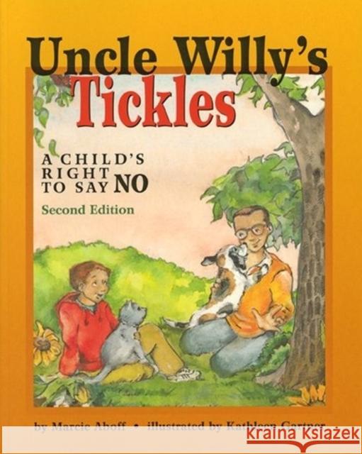 Uncle Willy's Tickles Marcie Aboff Kathleen Gartner 9781557989987 Magination Press - książka