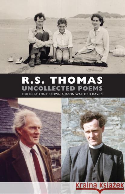 Uncollected Poems R. S. Thomas 9781852248963 Bloodaxe Books Ltd - książka