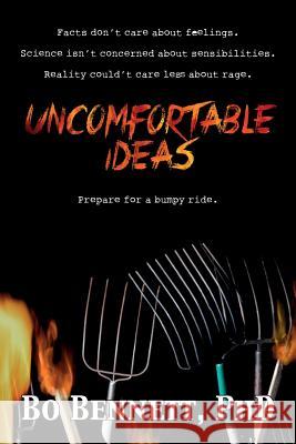 Uncomfortable Ideas Phd Bo Bennett 9781456631864 Ebookit.com - książka