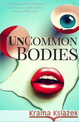 UnCommon Bodies Harris, Philip 9780983876946 Fighting Monkey Press - książka