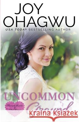 Uncommon Ground - A Christian Suspense - Book #1 Joy Ohagwu 9781393901884 Life Fountain Books - książka