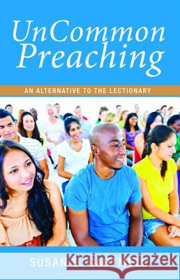 UnCommon Preaching Cartmell, Susan E. 9781498204453 Wipf & Stock Publishers - książka