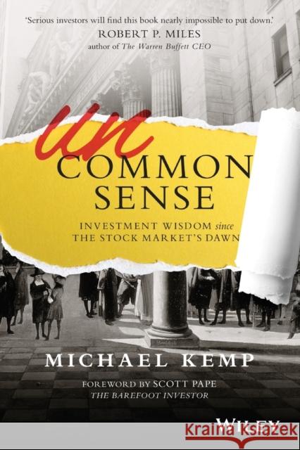 Uncommon Sense: Investment Wisdom Since the Stock Market's Dawn M. Kemp Michael Kemp 9780730324249 Wiley - książka
