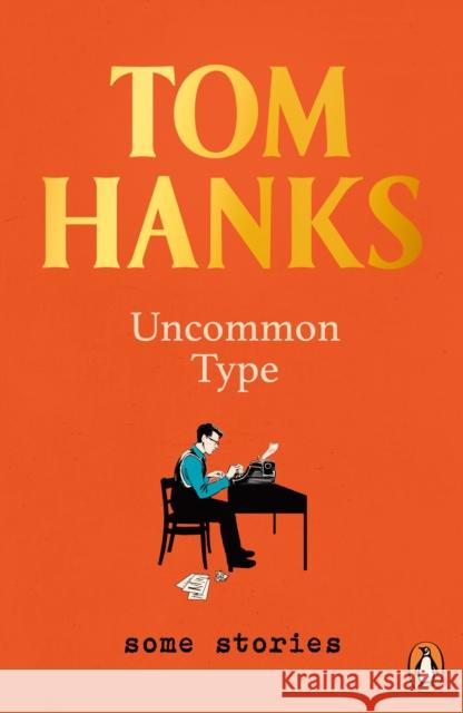 Uncommon Type: Some Stories Hanks Tom 9781786091338 Cornerstone - książka