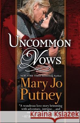 Uncommon Vows: A Medieval Prequel to the Bride Trilogy Mary Jo Putney 9781948880404 Mary Jo Putney, Inc. - książka