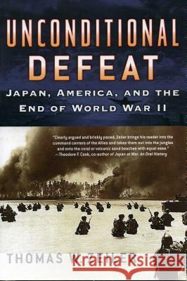 Unconditional Defeat: Japan, America, and the End of World War II Zeiler, Thomas W. 9780842029902 SR Books - książka