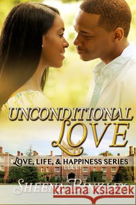 Unconditional Love Sheena Binkley 9781500806118 Createspace - książka