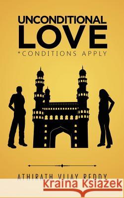 Unconditional Love: *Conditions Apply Athirath Vijay Reddy 9781482869590 Partridge India - książka
