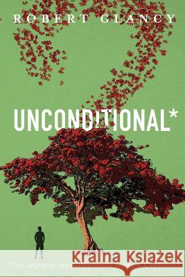 Unconditional: The Sequel to Terms & Conditions Robert Glancy 9781718123489 Independently Published - książka