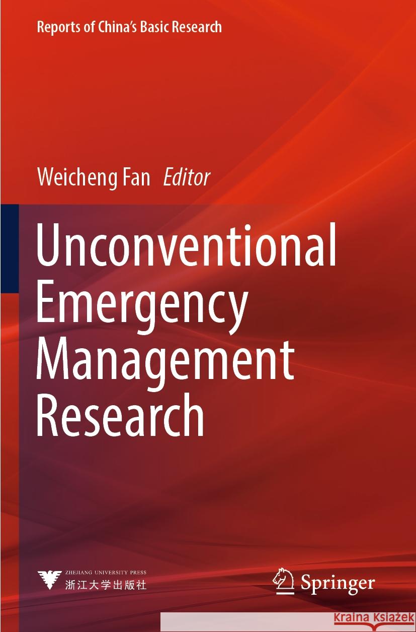 Unconventional Emergency Management Research  9789819968008 Springer Nature Singapore - książka