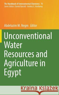 Unconventional Water Resources and Agriculture in Egypt  9783319950709 Springer - książka