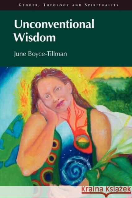 Unconventional Wisdom June Boyce-Tillman June Tillman 9781845531003 Equinox Publishing - książka