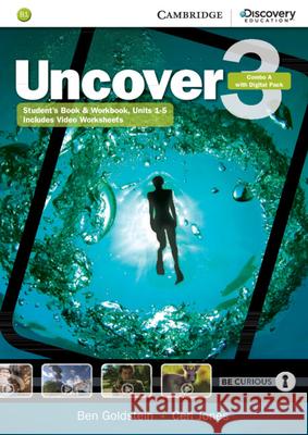 Uncover Level 3 Combo a with Online Workbook and Online Practice Ben Goldstein Ceri Jones Kathryn O'Dell 9781107515086 Cambridge Discovery Education - książka