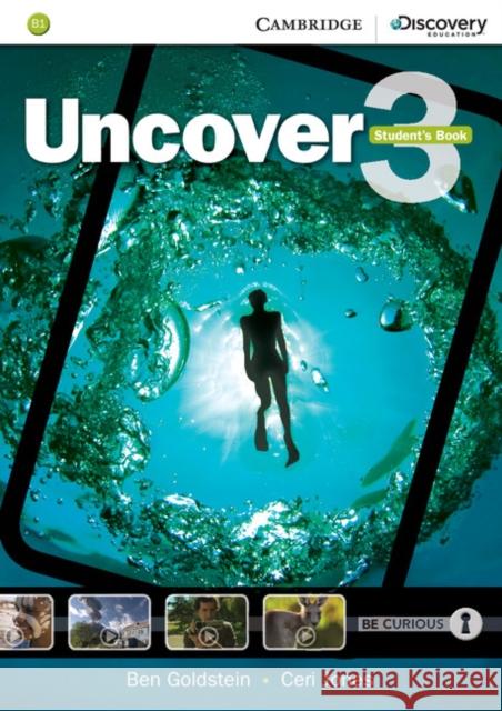 Uncover Level 3 Student's Book Goldstein Ben Jones Ceri 9781107493407 CAMBRIDGE UNIV ELT - książka