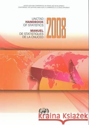 Unctad Handbook of Statistics 2008 United Nations Conference on Trade & Dev 9789210120692 United Nations Publications - książka