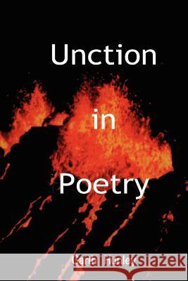 Unction in Poetry Garth Hunley 9781410701459 Authorhouse - książka